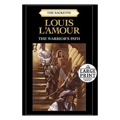 "The Warrior's Path" - "" ("L'Amour Louis")(Paperback)