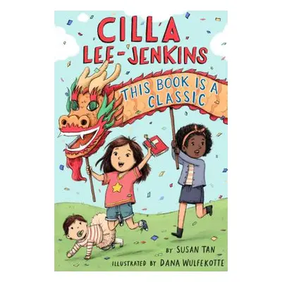 "Cilla Lee-Jenkins: This Book Is a Classic" - "" ("Tan Susan")(Paperback)