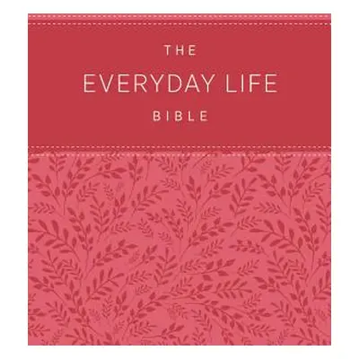 "The Everyday Life Bible: The Power of God's Word for Everyday Living" - "" ("Meyer Joyce")(Leat