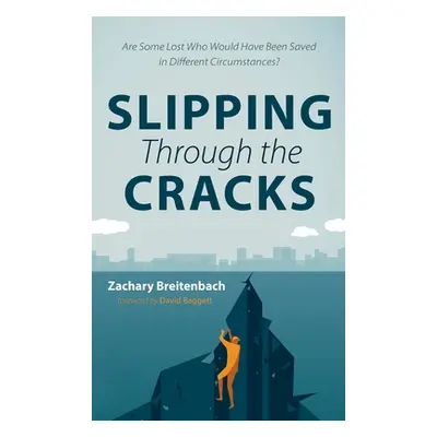 "Slipping Through the Cracks" - "" ("Breitenbach Zachary")(Pevná vazba)