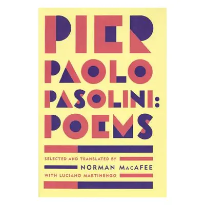 "Pier Paolo Pasolini Poems" - "" ("Pasolini Pier Paolo")(Paperback)