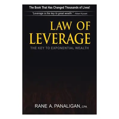 "Law of Leverage: The Key to Exponential Wealth" - "" ("Panaligan Cpa Rane a.")(Paperback)