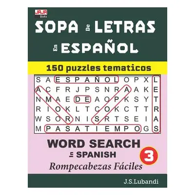 "SOPA de LETRAS en ESPAOL (WORD SEARCH in SPANISH)" - "" ("Jaja Media")(Paperback)