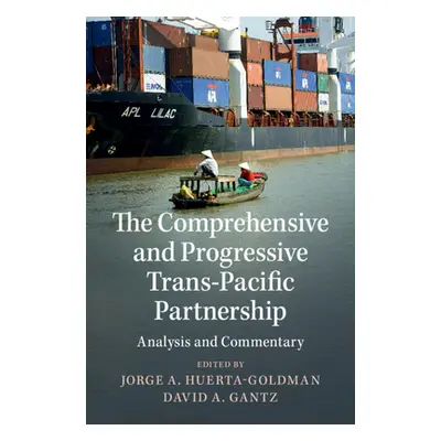 "The Comprehensive and Progressive Trans-Pacific Partnership: Analysis and Commentary" - "" ("Hu