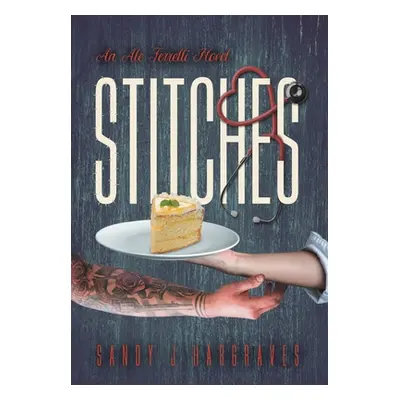 "Stitches" - "" ("Hargraves Sandy J.")(Pevná vazba)