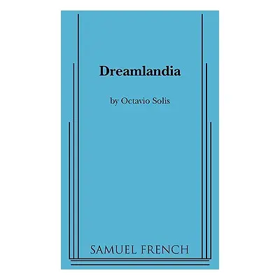 "Dreamlandia" - "" ("Solis Octavio")(Paperback)