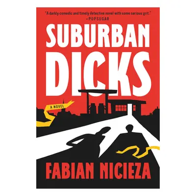 "Suburban Dicks" - "" ("Nicieza Fabian")(Paperback)