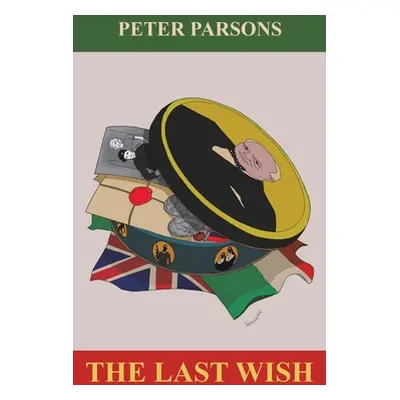 "The Last Wish" - "" ("Parsons Peter")(Pevná vazba)