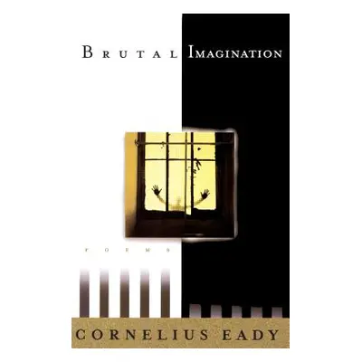 "Brutal Imagination" - "" ("Eady Cornelius")(Paperback)