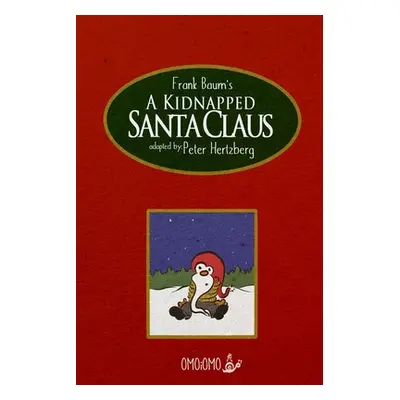 "A Kidnapped Santa Claus - Comic Book" - "" ("Baum L. Frank")(Paperback)