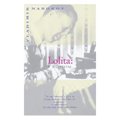 "Lolita: A Screenplay" - "" ("Nabokov Vladimir")(Paperback)