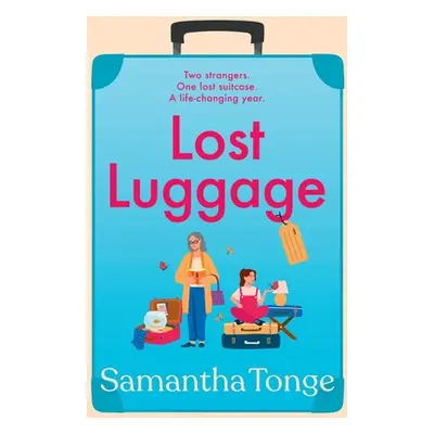 "Lost Luggage" - "" ("Tonge Samantha")(Paperback)