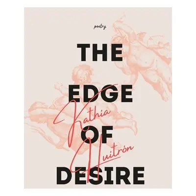 "The Edge of Desire" - "" ("Huitrn Kathia")(Paperback)