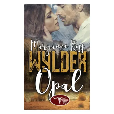 "Wylder Opal" - "" ("Ross Maryanne")(Paperback)