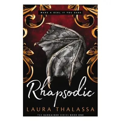 "Rhapsodic" - "Bestselling smash-hit dark fantasy romance!" ("Thalassa Laura")(Paperback / softb