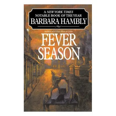 "Fever Season" - "" ("Hambly Barbara")(Mass Market Paperbound)