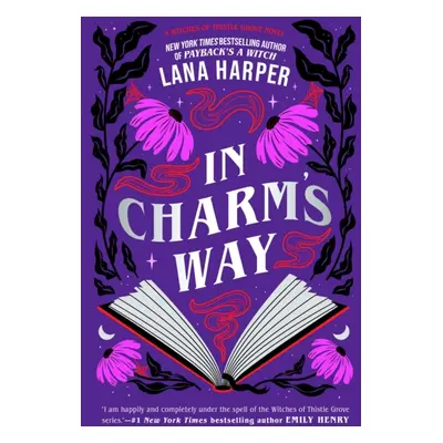 "In Charm's Way" - "A deliciously witchy rom-com of forbidden spells and unexpected love" ("Harp