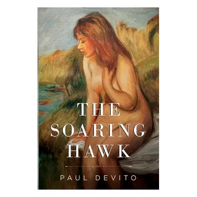 "The Soaring Hawk" - "" ("DeVito Paul")(Paperback)