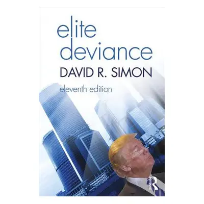 "Elite Deviance" - "" ("Simon David")(Paperback)