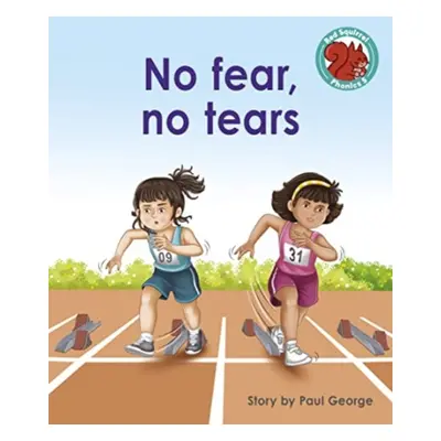 "No fear, no tears" - "" ("George Paul")(Paperback / softback)