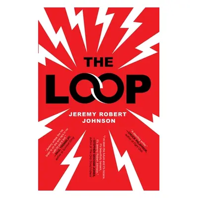 "The Loop" - "" ("Johnson Jeremy Robert")(Paperback)