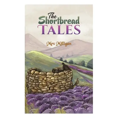 "The Shortbread Tales" - "" ("Milligan")(Paperback)