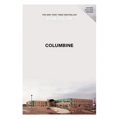 "Columbine" - "" ("Cullen Dave")(Paperback)