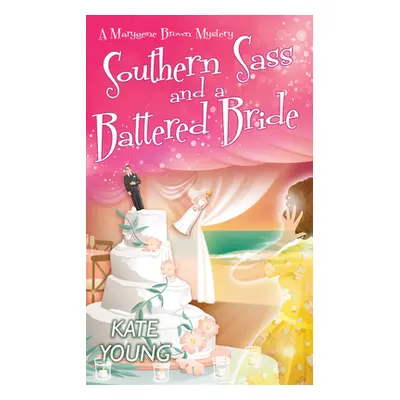 "Southern Sass and a Battered Bride" - "" ("Young Kate")(Mass Market Paperbound)