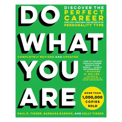 "Do What You Are: Discover the Perfect Career for You Through the Secrets of Personality Type" -