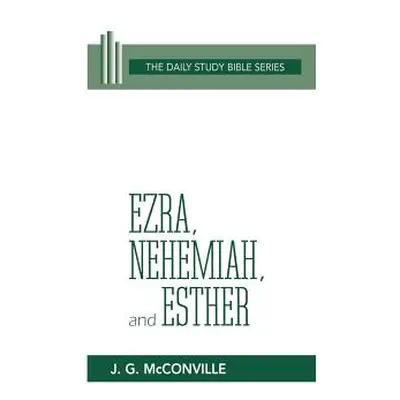 "Ezra, Nehemiah, and Esther (DSB-OT)" - "" ("McConville")(Paperback)