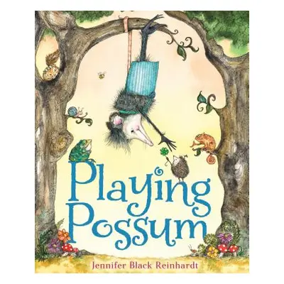 "Playing Possum" - "" ("Reinhardt Jennifer Black")(Pevná vazba)