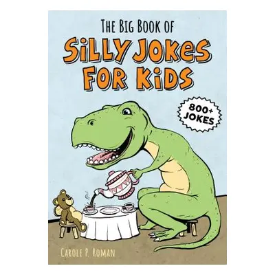 "The Big Book of Silly Jokes for Kids" - "" ("Roman Carole")(Paperback)