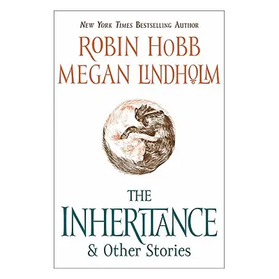 "The Inheritance: And Other Stories" - "" ("Hobb Robin")(Paperback)