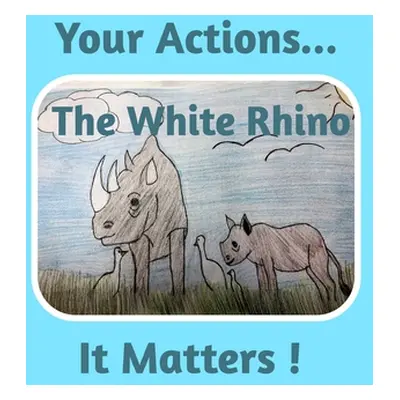 "The White Rhino" - "" ("Koppelmann Rhonda")(Paperback)