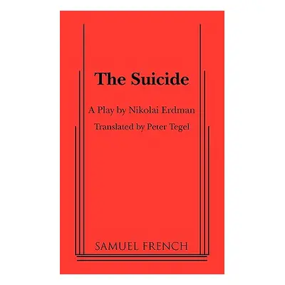 "The Suicide" - "" ("Erdman Nikolai")(Paperback)