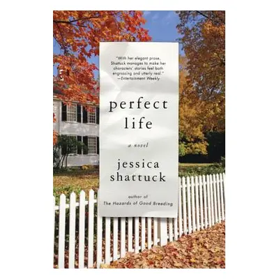 "Perfect Life" - "" ("Shattuck Jessica")(Paperback)