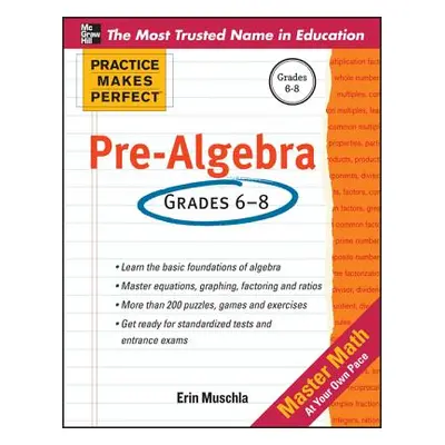 "Practice Makes Perfect Pre-Algebra" - "" ("Muschla Erin")(Paperback)