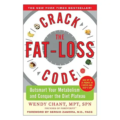 "Crack the Fat-Loss Code: Outsmart Your Metabolism and Conquer the Diet Plateau" - "" ("Chant We