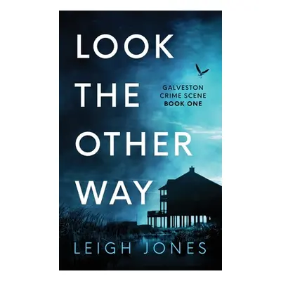 "Look The Other Way" - "" ("Jones Leigh")(Pevná vazba)