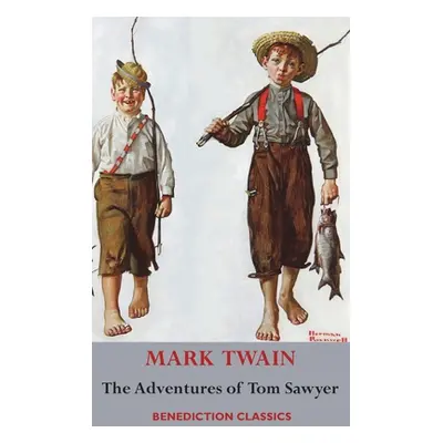 "The Adventures of Tom Sawyer (Unabridged. Complete with all original illustrations)" - "" ("Twa