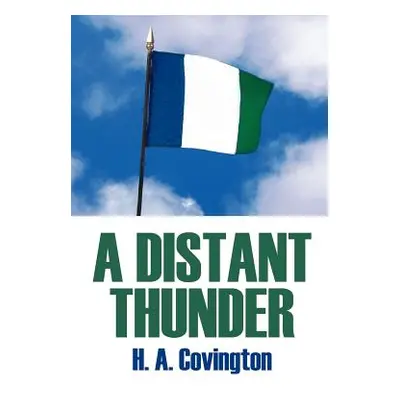 "A Distant Thunder" - "" ("Covington H. a.")(Paperback)