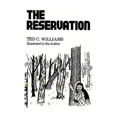 "The Reservation" - "" ("Williams Ted C.")(Paperback)