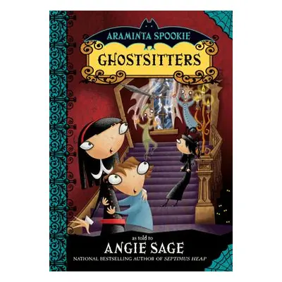 "Araminta Spookie 5: Ghostsitters" - "" ("Sage Angie")(Paperback)