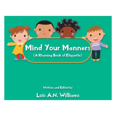 "Mind your manners" - "" ("Williams Lois A. N.")(Paperback)