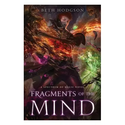 "Fragments of the Mind" - "" ("Hodgson Beth")(Paperback)