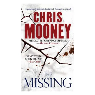 "The Missing: A Thriller" - "" ("Mooney Chris")(Paperback)