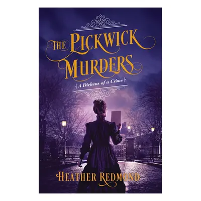 "The Pickwick Murders" - "" ("Redmond Heather")(Pevná vazba)