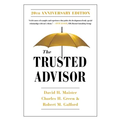 "The Trusted Advisor: 20th Anniversary Edition" - "" ("Maister David H.")(Paperback)