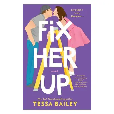 "Fix Her Up" - "" ("Bailey Tessa")(Paperback)