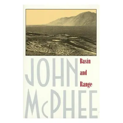 "Basin and Range" - "" ("McPhee John")(Paperback)